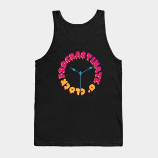 Procrastinate O' Clock Tank Top